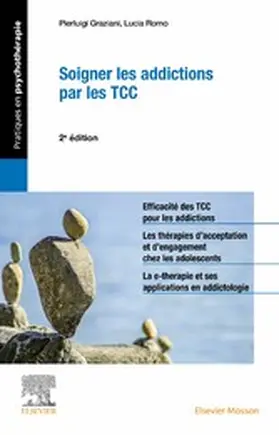 Graziani / Romo |  Soigner les addictions par les TCC | eBook | Sack Fachmedien
