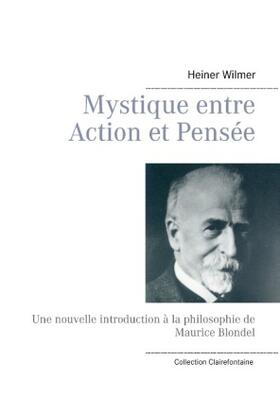 Wilmer |  Mystique entre Action et Pensée | Buch |  Sack Fachmedien