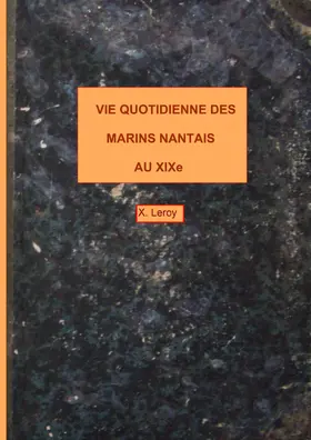 Leroy |  Vie quotidienne des marins nantais au XIXème | eBook | Sack Fachmedien