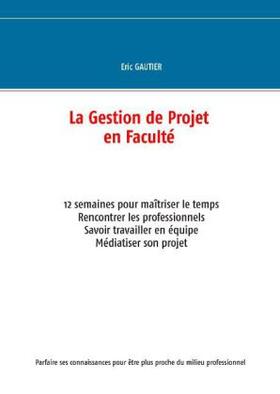 Gautier |  La gestion de projet en Faculté | Buch |  Sack Fachmedien