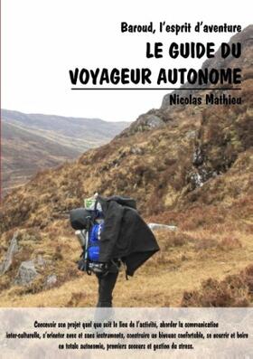Mathieu |  Le guide du voyageur autonome | Buch |  Sack Fachmedien