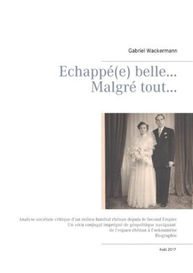 Wackermann |  Echappé(e) belle...  Malgré tout... | Buch |  Sack Fachmedien