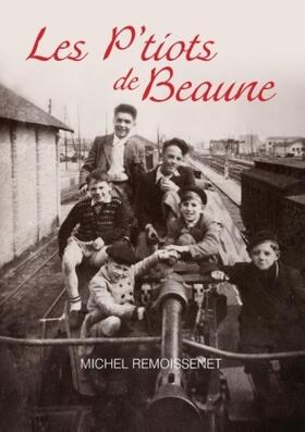 Remoissenet |  Les P'tiots de Beaune | Buch |  Sack Fachmedien