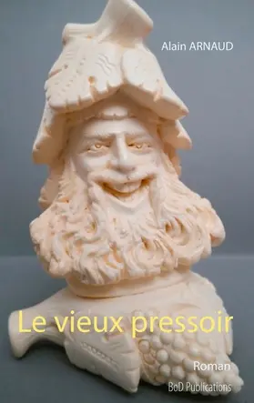 Arnaud |  Le vieux pressoir | eBook | Sack Fachmedien