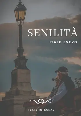 Svevo |  Senilità | eBook | Sack Fachmedien