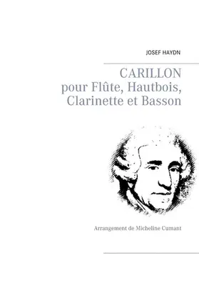 Haydn |  Carillon - pour Flûte, Hautbois, Clarinette et Basson | eBook | Sack Fachmedien