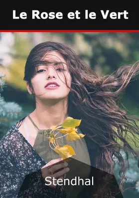 Stendhal |  Le Rose et le Vert | eBook | Sack Fachmedien