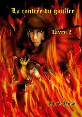 Rose |  La contrée du gouffre | Buch |  Sack Fachmedien