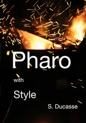 Ducasse |  Pharo with Style | Buch |  Sack Fachmedien
