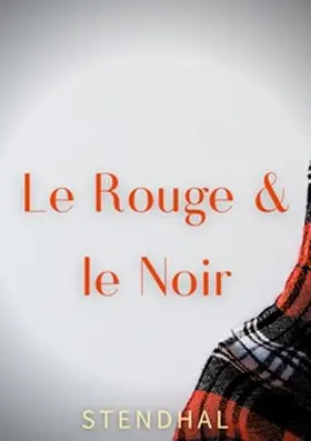 Stendhal |  Le Rouge et le Noir | Buch |  Sack Fachmedien