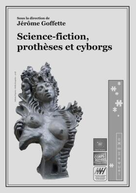 Goffette |  Science-fiction, prothèses et cyborgs | Buch |  Sack Fachmedien