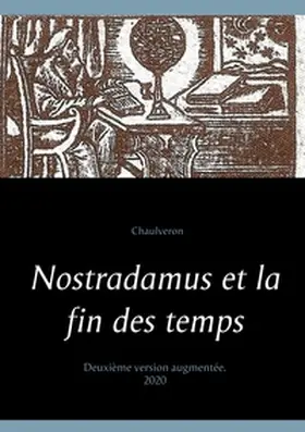 Chaulveron / Bender |  Nostradamus et la fin des temps | Buch |  Sack Fachmedien