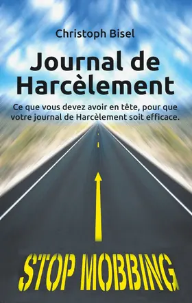 Bisel |  Journal de Harcèlement | eBook | Sack Fachmedien