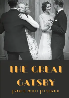 Scott Fitzgerald |  The Great Gatsby | eBook | Sack Fachmedien