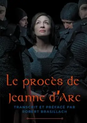 Brasillach |  Le procès de Jeanne d'Arc | eBook | Sack Fachmedien