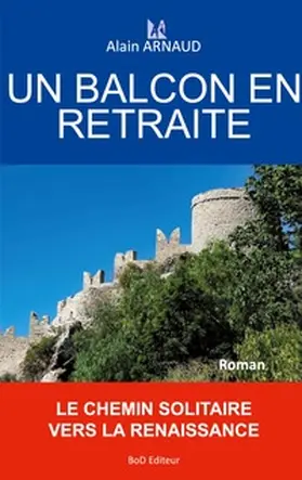 Arnaud |  UN BALCON EN RETRAITE | Buch |  Sack Fachmedien
