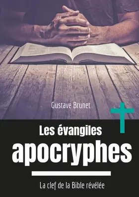 Brunet |  Les évangiles apocryphes | eBook | Sack Fachmedien