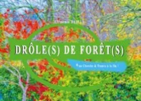 Bajeux |  Drôle(s) de forêt(s) | eBook | Sack Fachmedien