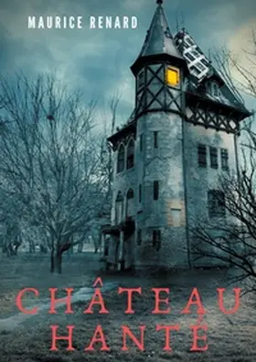 Renard |  Château hanté | Buch |  Sack Fachmedien