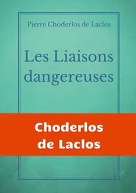 Choderlos de Laclos |  Les Liaisons dangereuses | Buch |  Sack Fachmedien