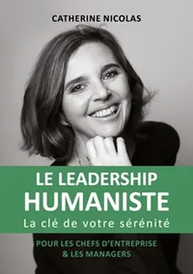 NICOLAS |  Le Leadership Humaniste | Buch |  Sack Fachmedien