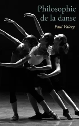 Valery | Philosophie de la danse | Buch | 978-2-322-37536-3 | www2.sack.de