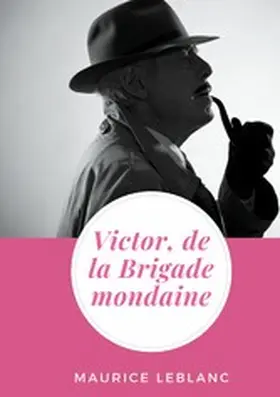 Leblanc |  Victor, de la Brigade mondaine | eBook | Sack Fachmedien
