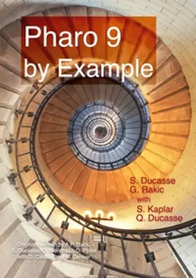 Ducasse / Rakic / Kaplar |  Pharo 9 by example | Buch |  Sack Fachmedien