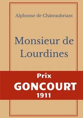 de Châteaubriant |  Monsieur des Lourdines | Buch |  Sack Fachmedien
