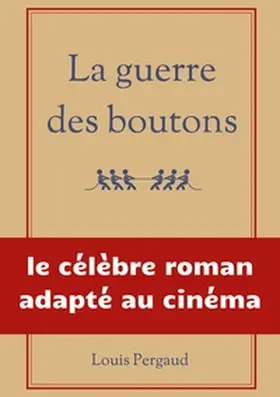 Pergaud |  La guerre des boutons | Buch |  Sack Fachmedien