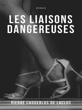 Laclos |  Les Liaisons Dangereuses | eBook | Sack Fachmedien