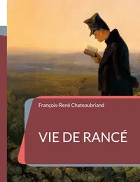 Chateaubriand |  Vie de Rancé | Buch |  Sack Fachmedien