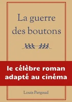 Pergaud |  La guerre des boutons | eBook | Sack Fachmedien