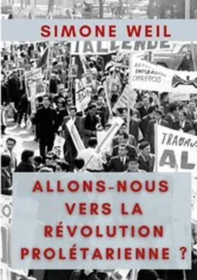 Weil |  Allons-nous vers la Révolution Prolétarienne ? | eBook | Sack Fachmedien