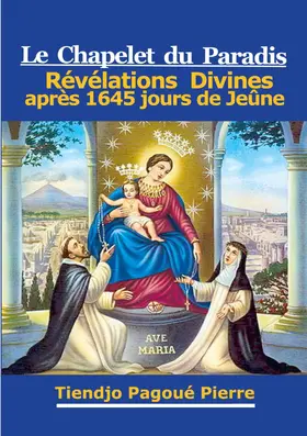 Tiendjo Pagoué |  Le CHAPELET du PARADIS | eBook | Sack Fachmedien