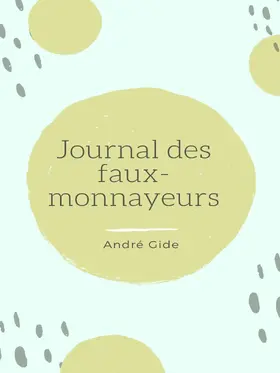 Gide |  Journal des faux-monnayeurs | eBook | Sack Fachmedien