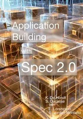 De Hondt / Ducasse |  Building Application with Spec 2.0 | Buch |  Sack Fachmedien