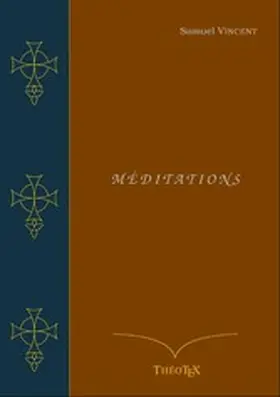 Vincent |  Méditations Religieuses | eBook | Sack Fachmedien