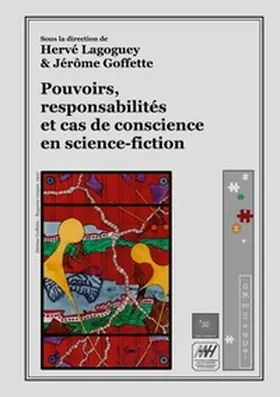 Lagoguey / Goffette |  Pouvoirs, responsabilités et cas de conscience en science-fiction | Buch |  Sack Fachmedien