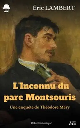 Lambert |  L'Inconnu du parc Montsouris | eBook | Sack Fachmedien