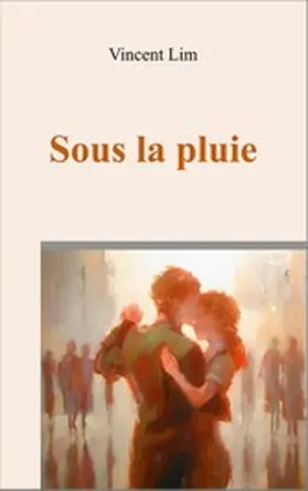 Lim |  Sous la pluie | eBook | Sack Fachmedien