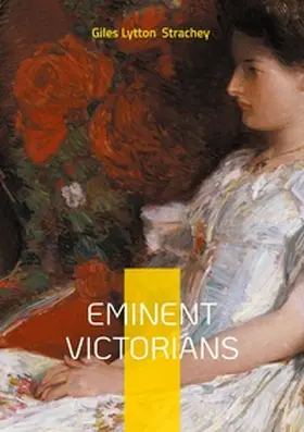 Strachey |  Eminent Victorians | Buch |  Sack Fachmedien