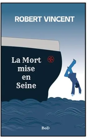 Robert / Lissonnet |  La Mort mise en Seine | Buch |  Sack Fachmedien