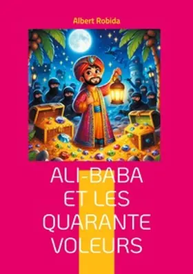 Robida |  Ali-Baba et les quarante voleurs | Buch |  Sack Fachmedien