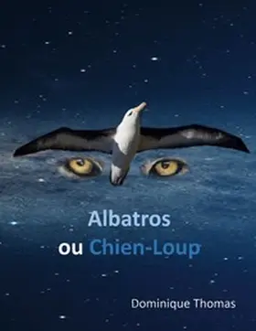 Thomas |  Albatros ou Chien-Loup | Buch |  Sack Fachmedien