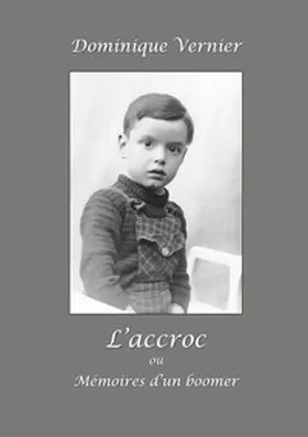 Vernier |  L'Accroc ou Mémoires d'un boomer | Buch |  Sack Fachmedien