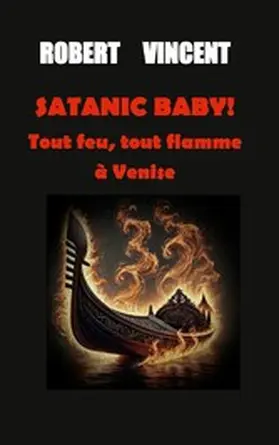 Robert / Lissonnet |  Satanic baby! | eBook | Sack Fachmedien