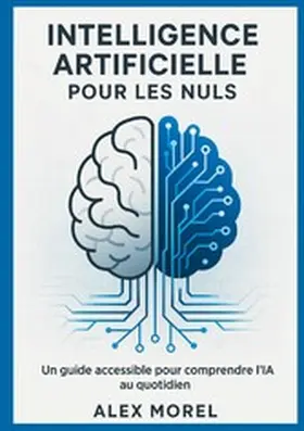 Morel |  Intelligence Artificielle pour les Nuls | eBook | Sack Fachmedien