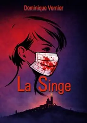 VERNIER |  La Singe | eBook | Sack Fachmedien