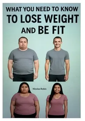 Robin |  What you need to know to lose weight and be fit | Buch |  Sack Fachmedien
